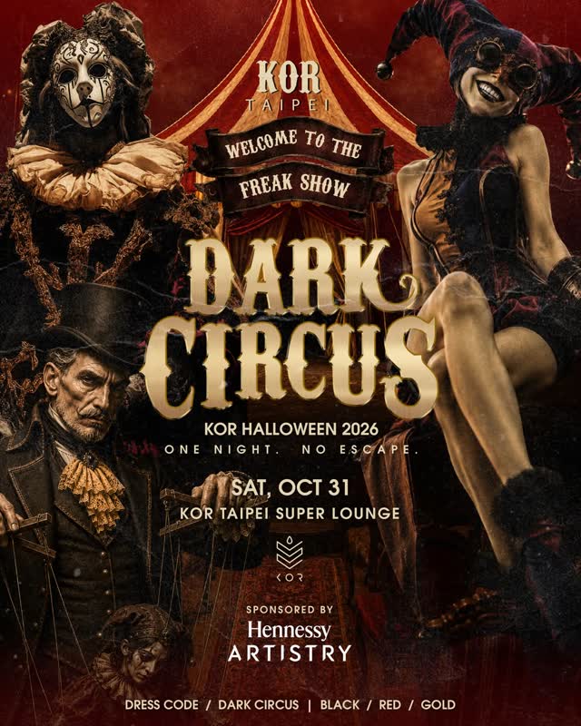 KOR DARK CIRCUS Halloween Night