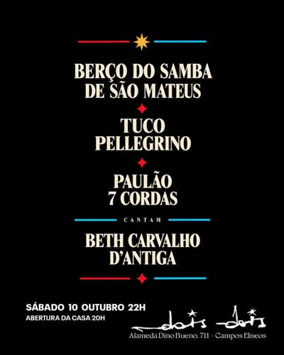Berço do Samba de São Mateus, Tuco Pellegrino e Paulão 7 Cordas cantam Beth Carvalho no Dois-Dois.
