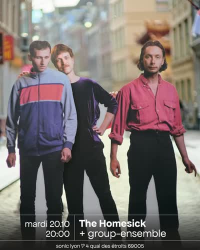 Mardi 20.10 - The Homesick + group-ensemble