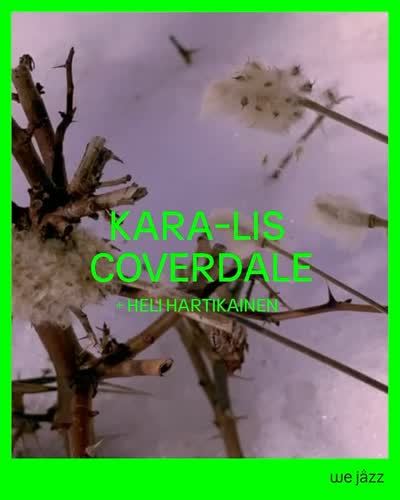 We Jazz presents: Kara-Lis Coverdale + Heli Hartikainen