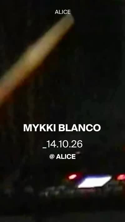MYKKI BLANCO @ ALICE