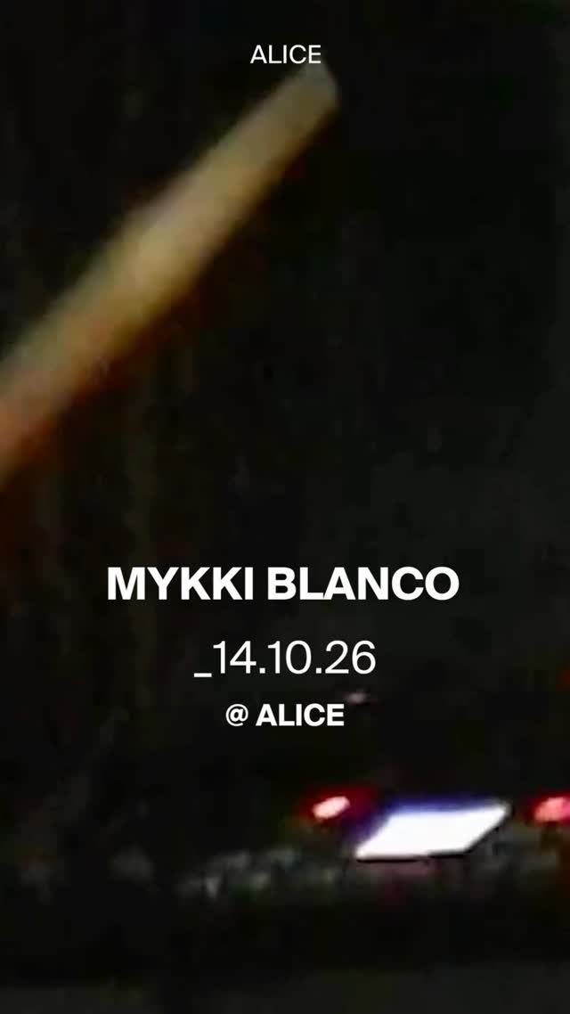 MYKKI BLANCO @ ALICE