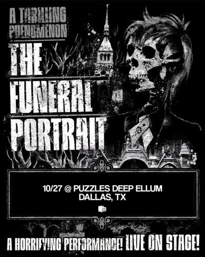 Spooky season is upon us... The Funeral Portrait is coming to Dallas on October 27th for a horrifying performance!