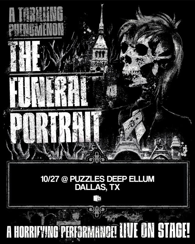 Spooky season is upon us... The Funeral Portrait is coming to Dallas on October 27th for a horrifying performance!