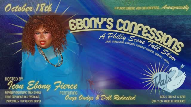 Ebony’s Confessions - A Philly Scene Talk Show
