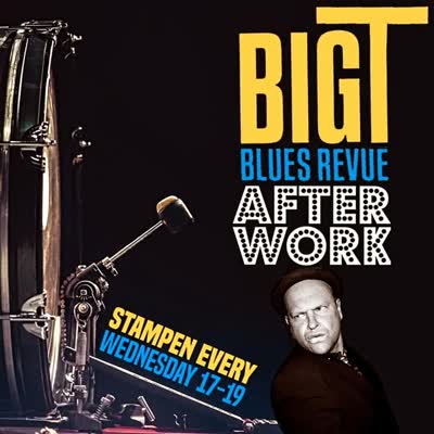 BigT Blues Revue After Work