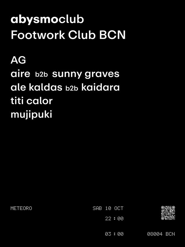 Abysmo x Footwork BCN at Meteoro