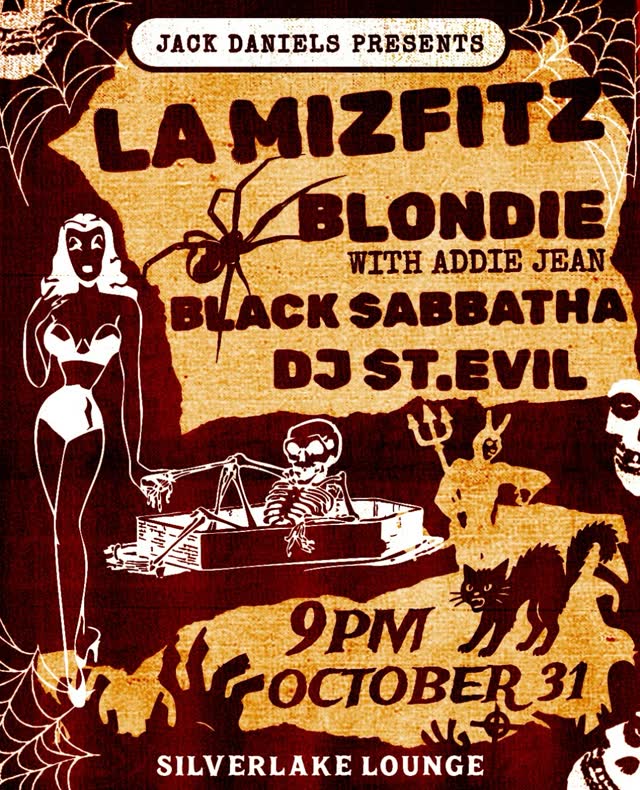 Jack Daniels Presents La Mizfitz, Blondie, Black Sabbatha, DJ St.Evil