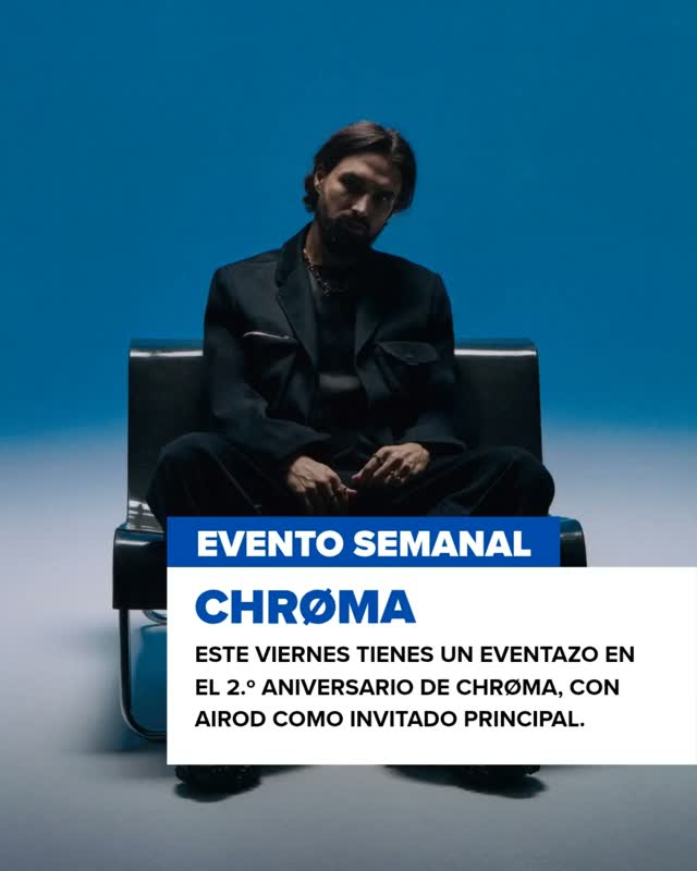 EVENTO SEMANAL CHROMA - 2.° ANIVERSARIO