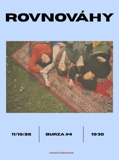 ROVNOVÁHY @ BURZA #4