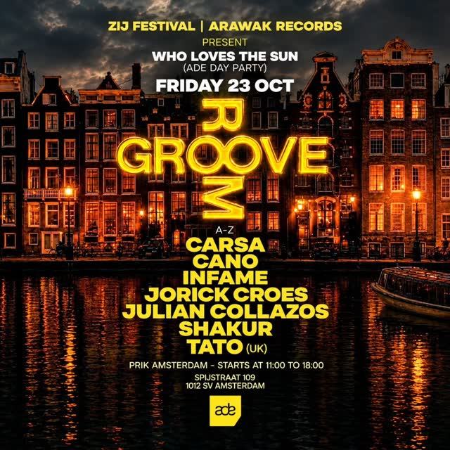 Arawak X Groove Room X Duff Music X Zij Festival X Prik