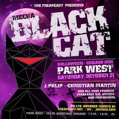 JUST ANNOUNCED: Freakeasy Halloween: Mecca Black Cat with J.Phlip & Christian Martin along with Freakeasy DJs, Artists, and Performers at Park West on Oct 31st. Get your tickets now!