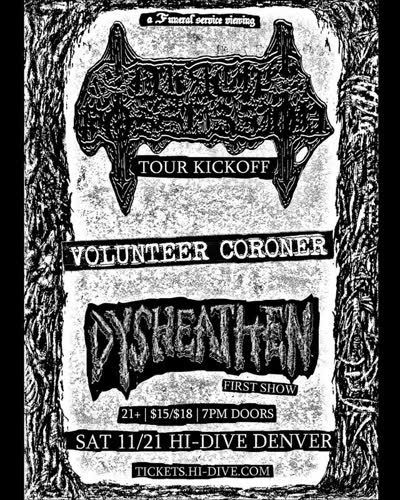 DEATH POSSESSION with VOLUNTEER CORONER and DYSHEATHEN