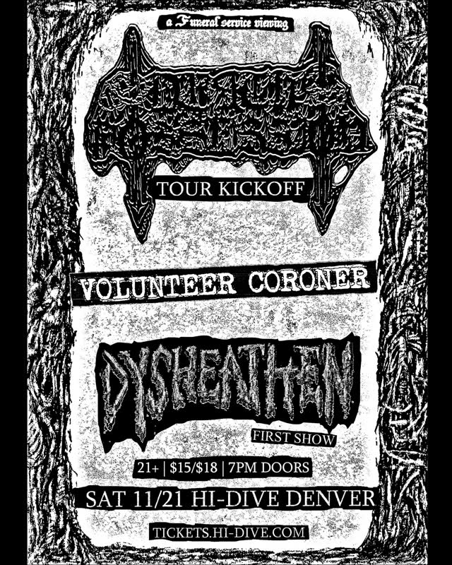 DEATH POSSESSION with VOLUNTEER CORONER and DYSHEATHEN