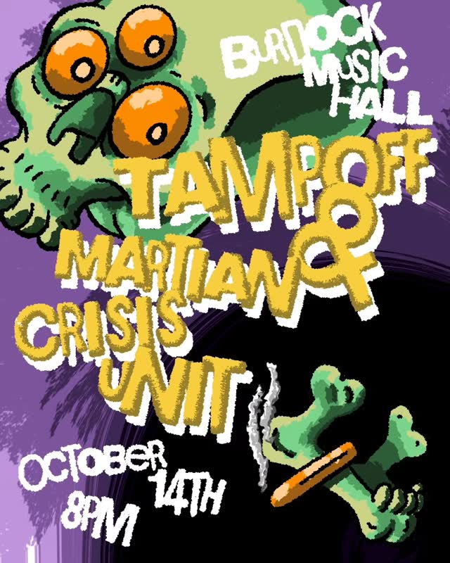A funny band trying to be scary ( @tampoffband ) A scary band trying to be funny ( @martian_crisis ) When comedy and music collide, the only result is HORROR. come see the earliest Halloween show this season and get your skull shaken