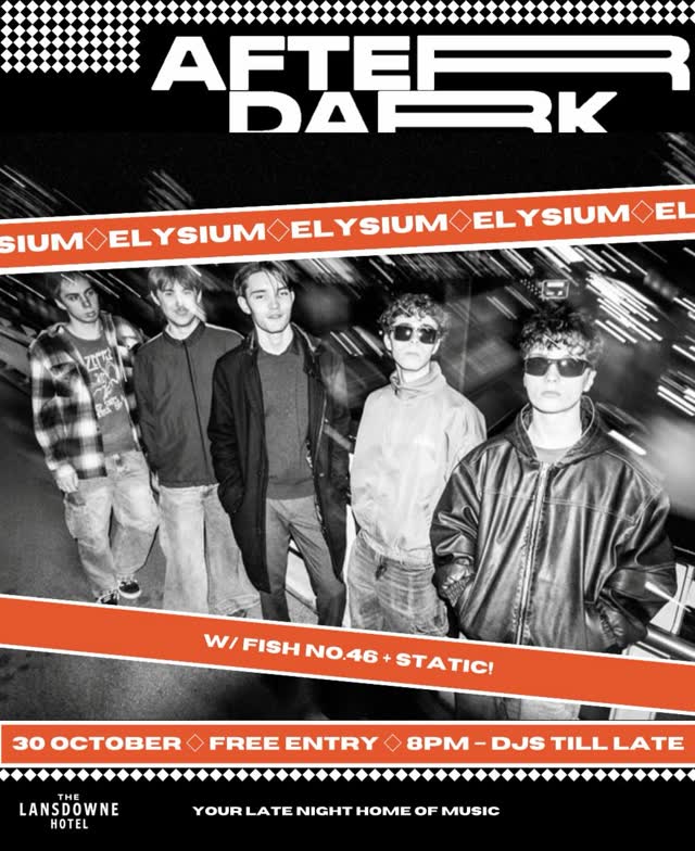 After Dark 30.10.26 w/ @elysium.bandofficial @fish_no.46 & @static.syd