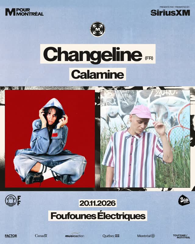 [PROGRAMMATION FESTIVAL] M Pour Montréal presents @changelin.e and @calamine_mtl