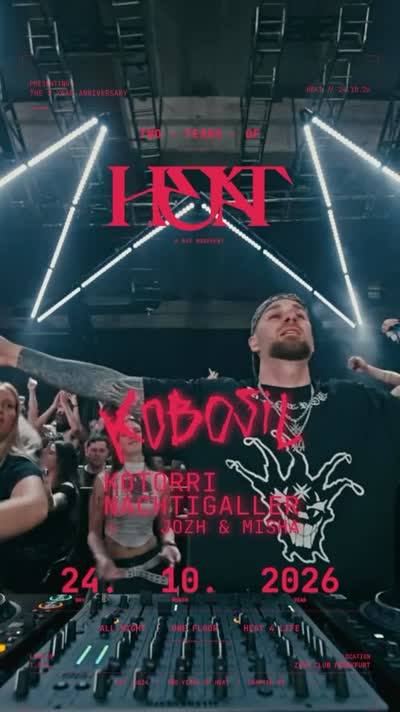 SAMSTAG 24.10 - 2 YEARS HEAT MIT KOBOSIL, KOTORRI, NACHTIGALLER, JOZH & MISHA