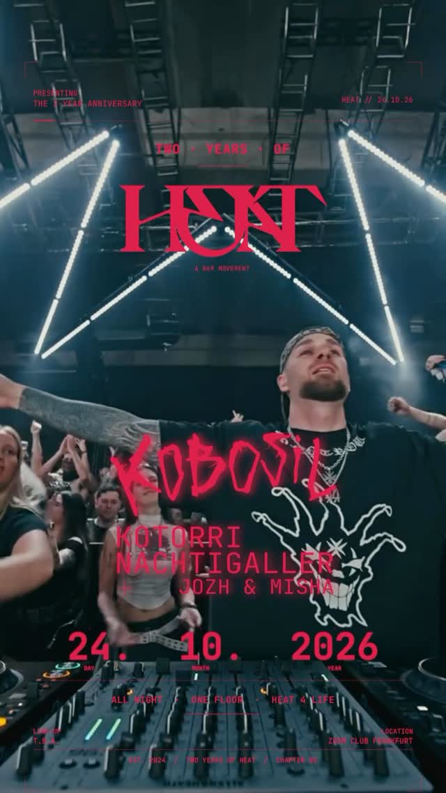 SAMSTAG 24.10 - 2 YEARS HEAT MIT KOBOSIL, KOTORRI, NACHTIGALLER, JOZH & MISHA