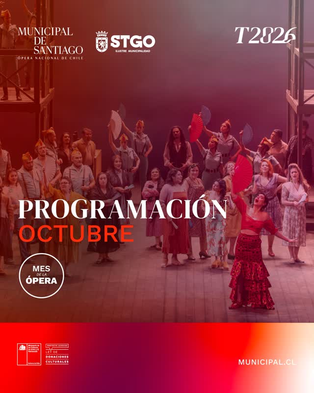 #MesdelaÓpera | Tu panorama de octubre está en el Teatro Municipal de Santiago 🎭🎶