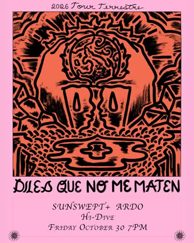 Excited to host DILES QUE NO ME MATEN (CDMX Experimental/ Post-Punk/Krautrock) on Friday 10/30 with SUNSWEPT and ARDO ~ the new album ‘Escrito en Agua’ is pretty enchanting if you haven’t heard yet 💕