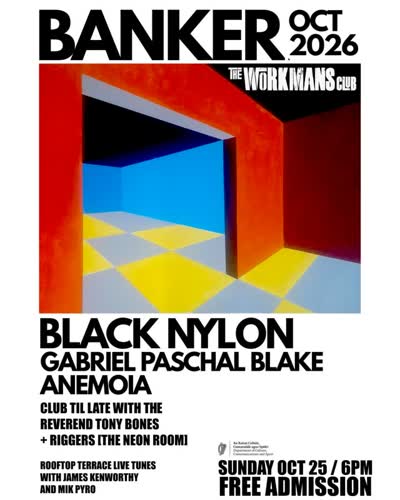 BANKER OCT 2026 @ The Workmans Club