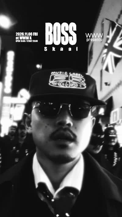 《X/前売り🎫販売中!》 11/6(金) WWW presents Skaai 『BOSS』