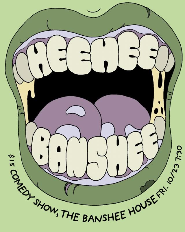 Heehee Banshee Comedy Show