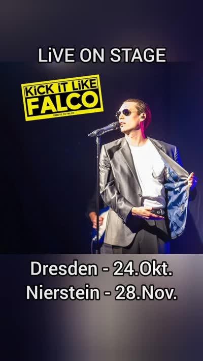 KiCK iT LiKE FALCO - Falco lebt - Live on Stage