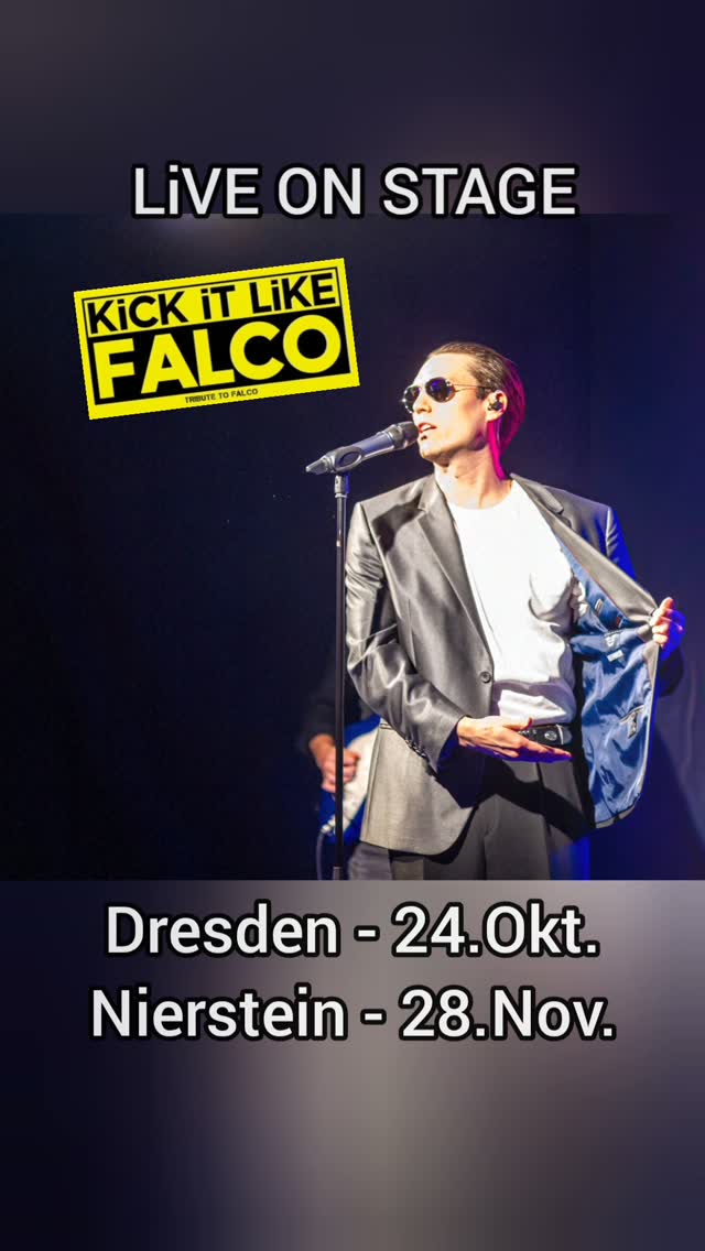 KiCK iT LiKE FALCO - Falco lebt - Live on Stage