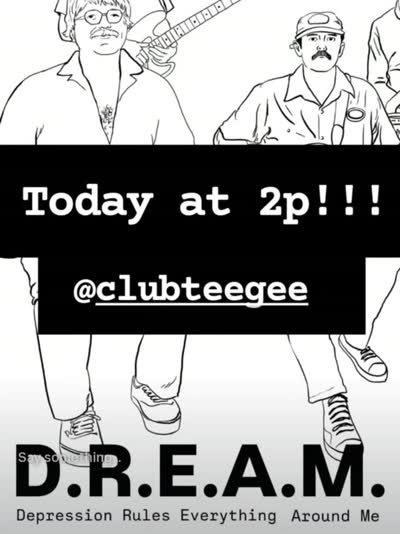 D.R.E.A.M. Live at Club Teegee