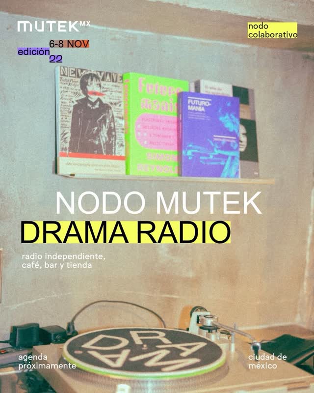 MUTEK MX 22 - Drama as Collaborative Node