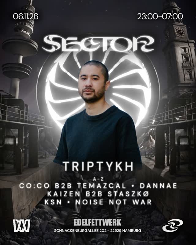 SECTOR SCHRANZ EDITION w/ TRIPTYKH, NOISE NOT WAR, KSN, DANNAE, KAIZEN B2B STASZKØ, CO:CO B2B TEMAZCAL