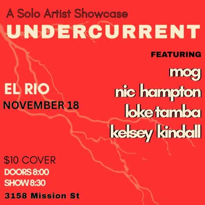 A Solo Artist Showcase UNDERCURRENT