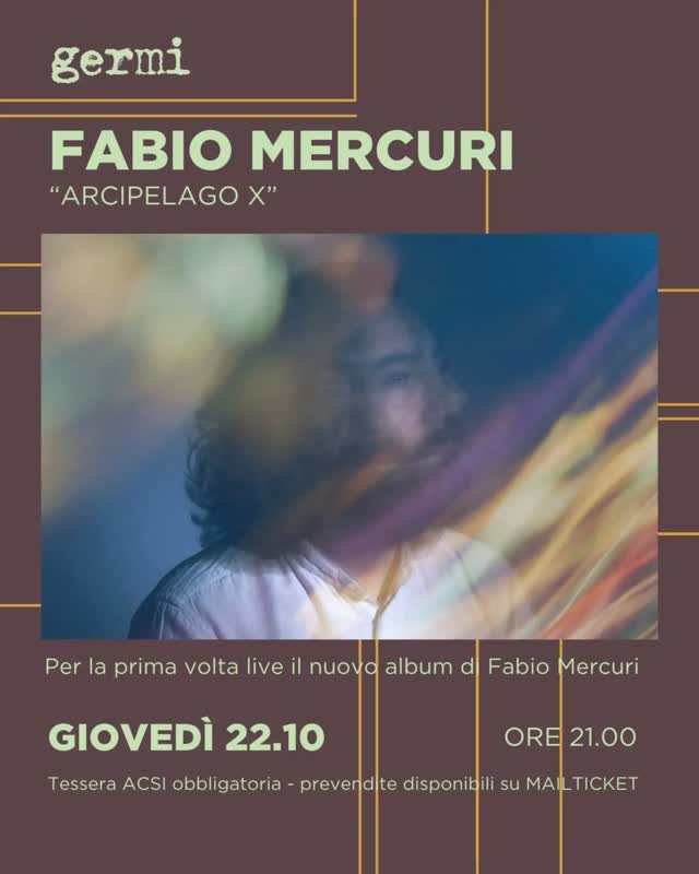 FABIO MERCURI • “ARCIPELAGO X” - Live presentation of the new album
