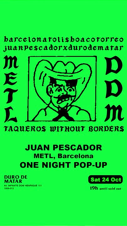 JUAN PESCADOR METL, Barcelona ONE NIGHT POP-UP