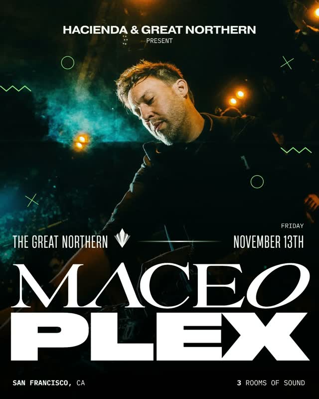 Hacienda show with Maceo Plex