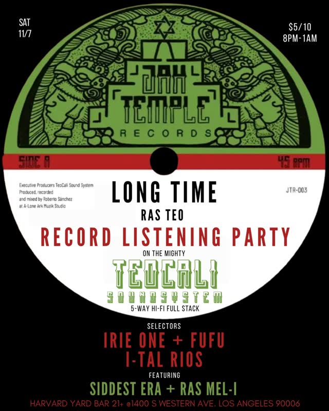 Long Time Ras Teo Record Listening Party on the Mighty Teocali Sound System