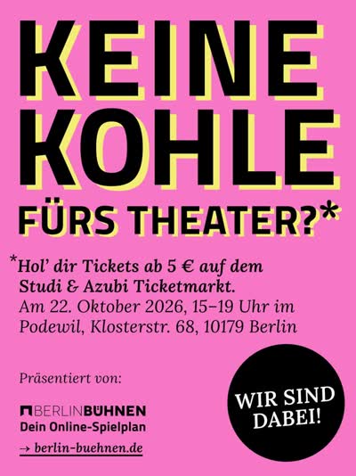 KEINE KOHLE FÜRS THEATER?
