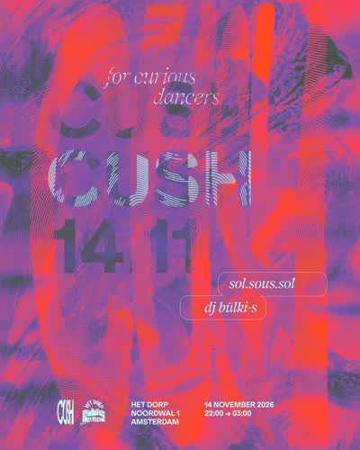 CUSH is back at Het Dorp