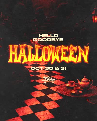 HELLO GOODBYE HALLOWEEN