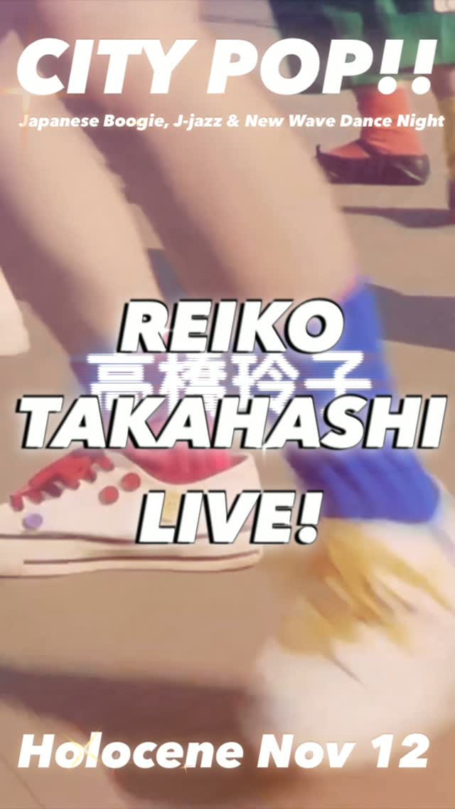 CITY POP!! Japanese Boogie, J-jazz & New Wave Dance Night - REIKO TAKAHASHI LIVE!