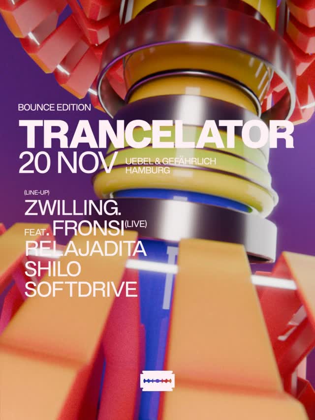TRANCELATOR BOUNCE EDITION W/ ZWILLING. FEAT FRONSI (LIVE) & RELAJADITA