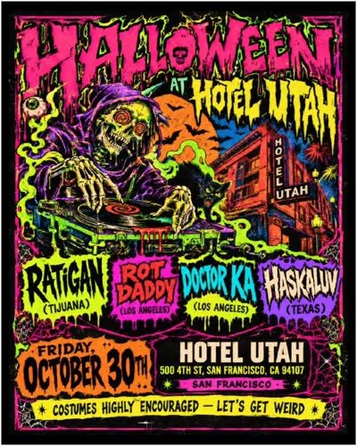 San Francisco! 🎃🖤 Catch us October 30 at Hotel Utah with Rot Daddy, Doctor KA & Haskaluv. Come in costume and let’s get weird!