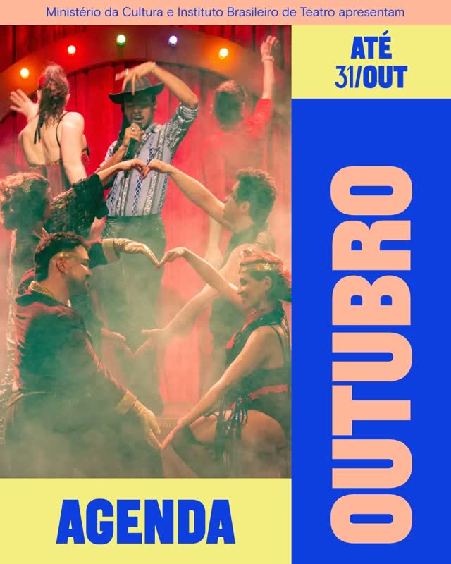 Agenda Outubro - Ministério da Cultura e Instituto Brasileiro de Teatro
