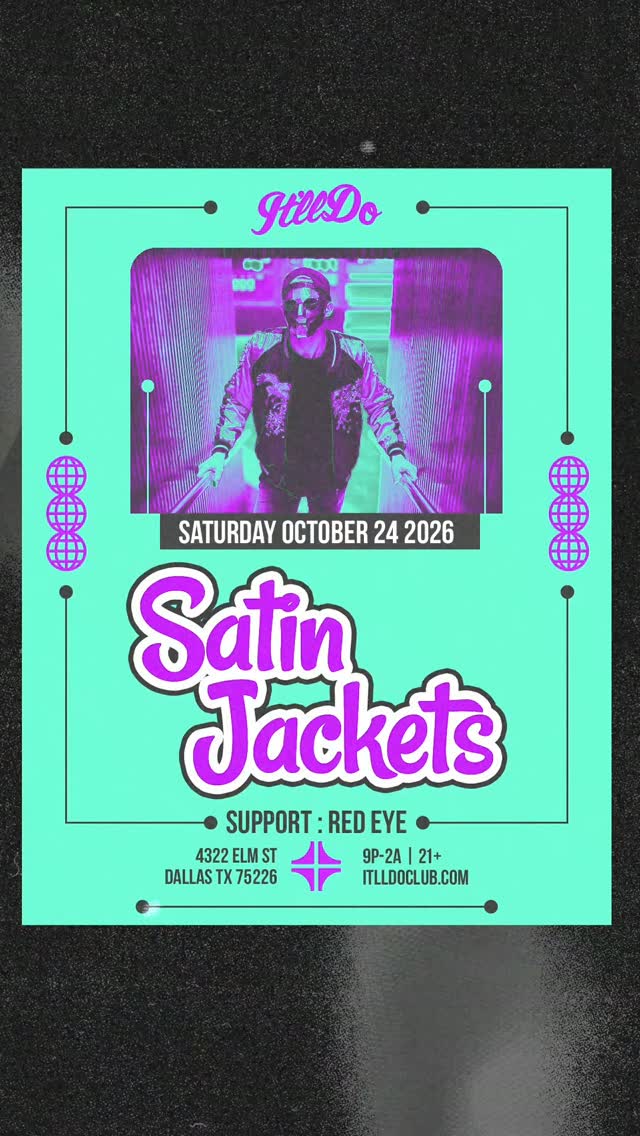 Dallas: @satin.jackets w/ @redeye_in_dallas Saturday 10.24.26