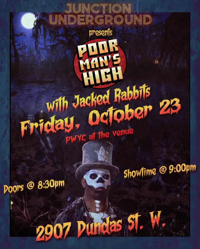 FRI OCT 23RD-SOME NIGHTS ARE BETTER LEFT UNDERGROUND...