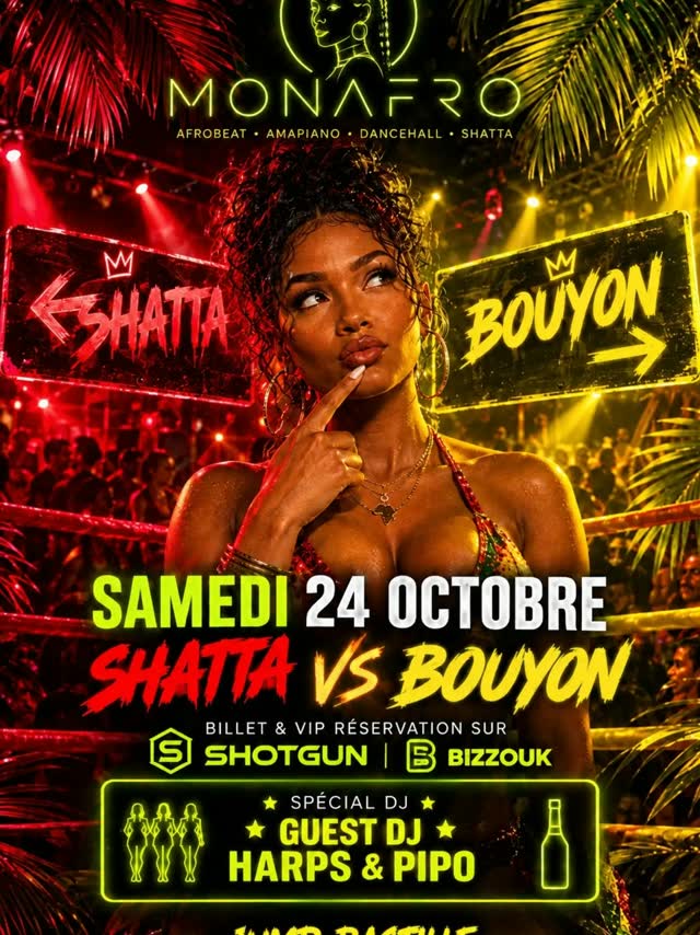 MONAFRO — SHATTA VS BOUYON