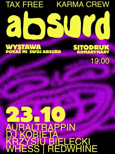 Absurdalne wydarzenie / POKAŻ MI SWÓJ ABSURD
