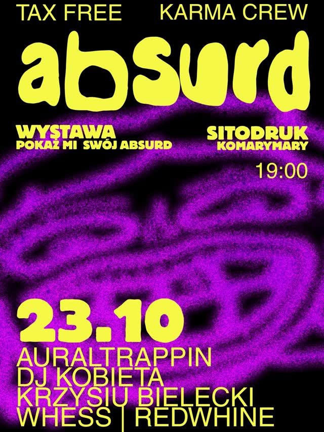Absurdalne wydarzenie / POKAŻ MI SWÓJ ABSURD